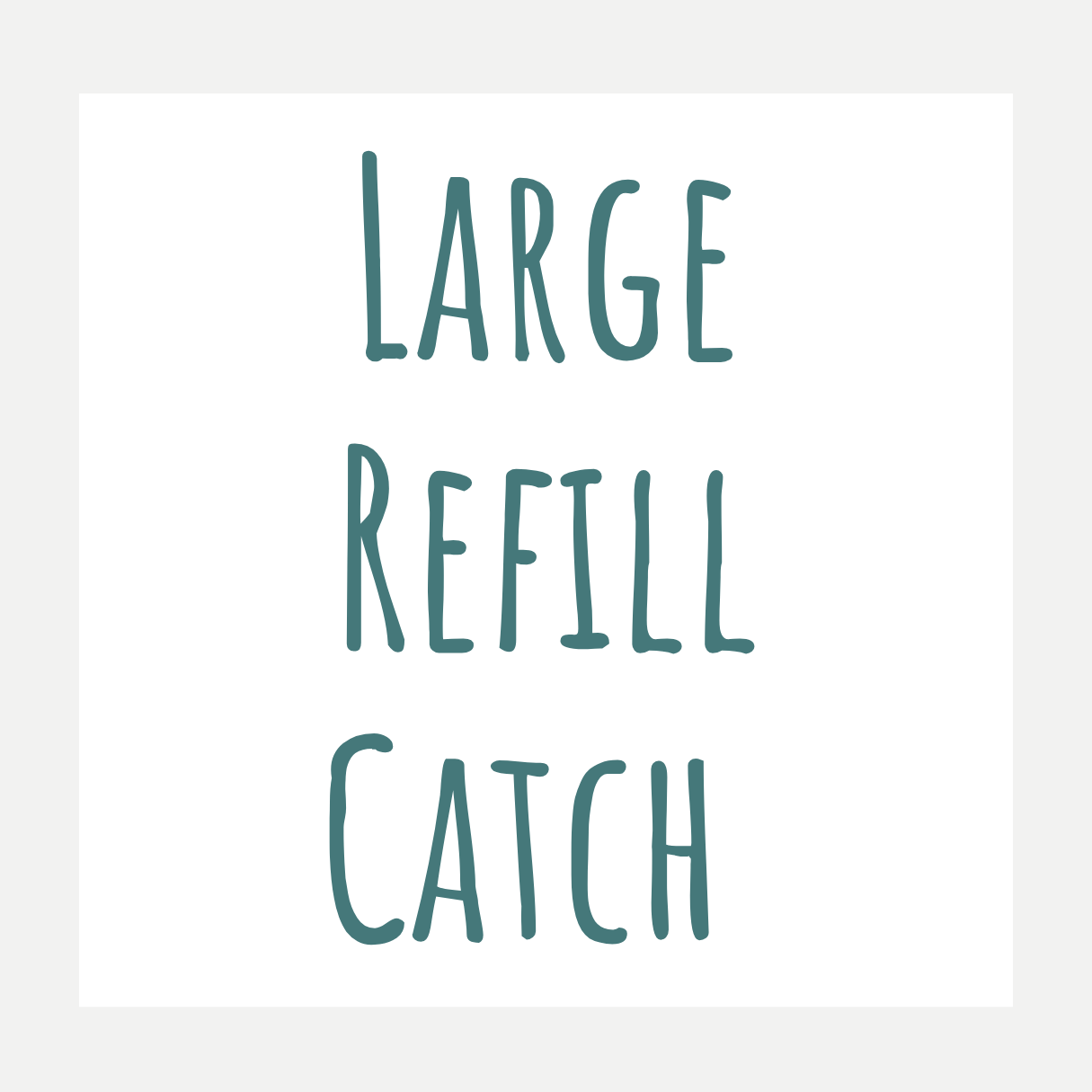 Existing Wholesale Clients - Large Refill Catch